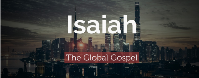 Isaiah: The Global Gospel