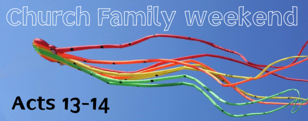 Church Family Weekend: The Word, the Church, and the World