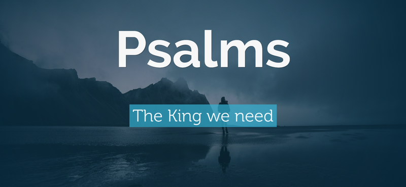 Singing the Psalms Part 1: The Psalms are about Jesus and for Jesus